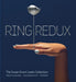 Ring Redux: The Susan Grant Lewin Collection by Ursula Ilse-Neuman, Paula Wallace, Susan Grant Lewin