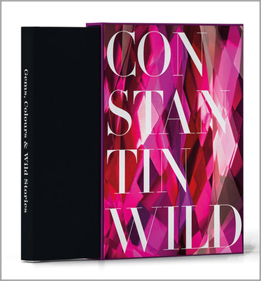 Gems, Colours & Wild Stories: 175 Years of Constantin Wild by Constantin Wild, Nina Hald