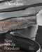 Afterglow: New Nordic Porcelain by Bettina Køppe, Catrine Danielsen, Andreas Rishovd