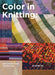 Color in Knitting: By Designers, for Designers by Jorg Hartmann
