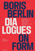 Boris Berlin: Dialogues on Form by Vibeke P. Gether, Rasmus Koch