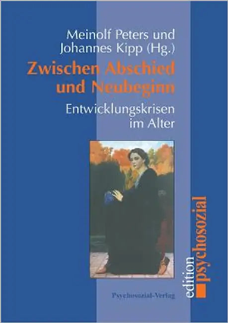 Zwischen Abschied und Neubeginn by Peters, Meinolf