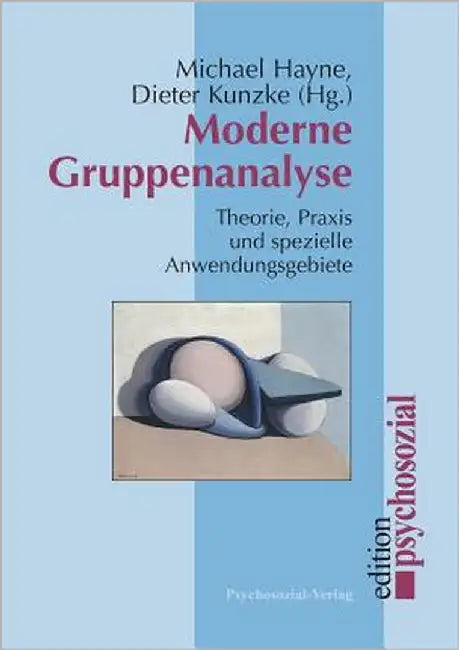 Moderne Gruppenanalyse by Hayne, Michael