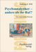 Psychoanalytiker - Anders ALS Ihr Ruf? by Will, Andreas