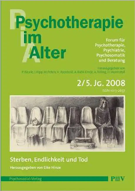 Psychotherapie im Alter Nr. 18: Sterben, Endlichkeit und Tod, herausgegeben von Eike Hinze by Bäurle, Peter