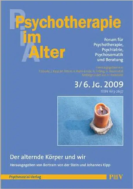 Psychotherapie im Alter Nr. 23: Der alternde Körper und wir, herausgegeben von Bertram von der Stein und Johannes Kipp by Bäurle, Peter