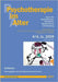 Psychotherapie im Alter Nr. 24: Schmerz, herausgegeben von Peter Bäurle und Johannes Kipp by Peters, Meinolf