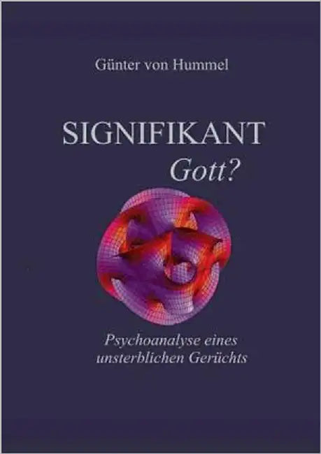 Signifikant Gott? by Hummel, Günter Von