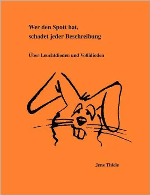 Wer den Spott hat schadet jeder Beschreibung by Thiele, Jens