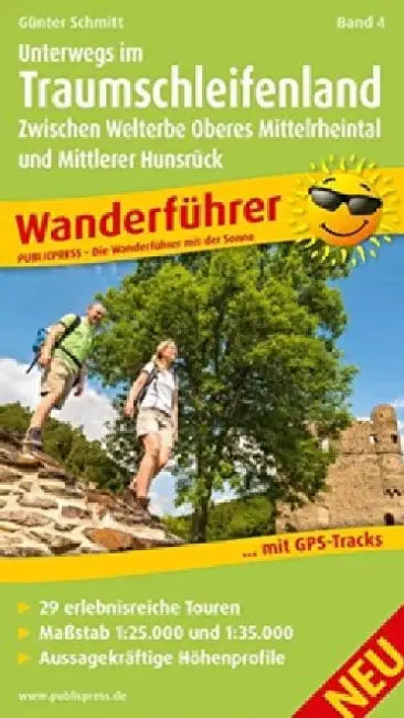 On the way in the dream loop country, Volume 4 - Between the World Heritage Upper Middle Rhine Valley and Middle Hunsruck