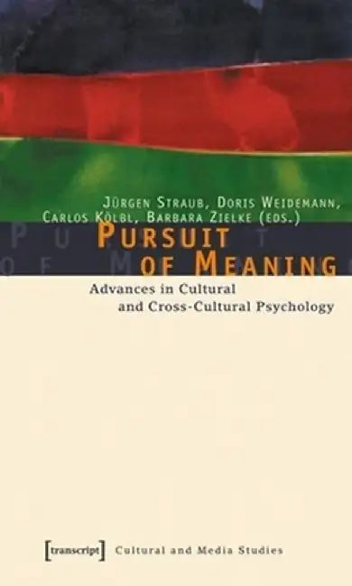 Pursuit of Meaning by Jürgen Straub
