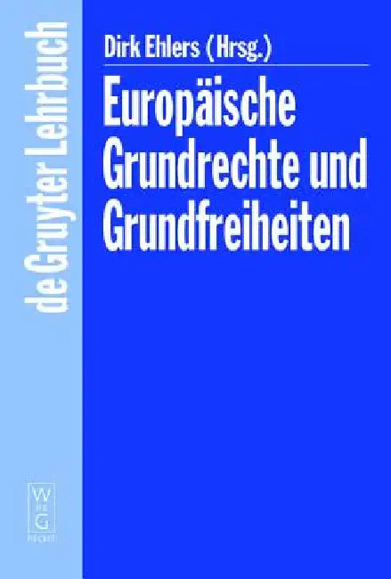 Europäische Grundrechte Und Grundfreiheiten by Dirk Ehlers