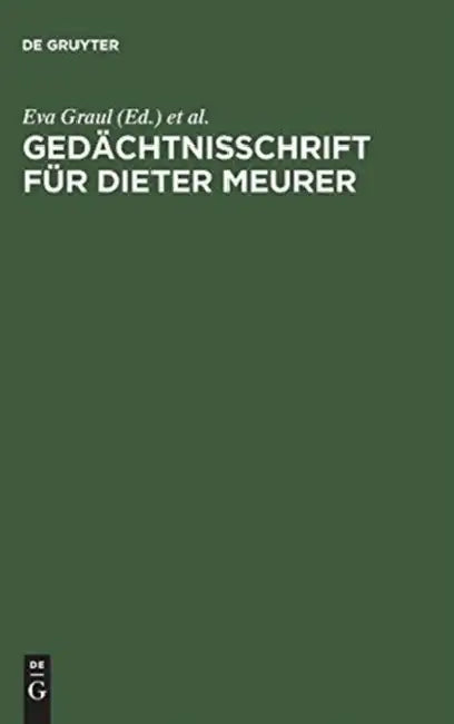 Gedächtnisschrift für Dieter Meurer by Eva Graul, Gerhard Wolf