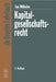 Kapitalgesellschaftsrecht by Jan Wilhelm