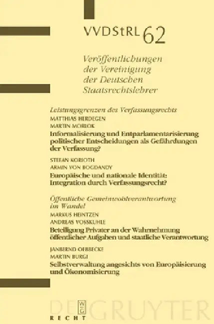Leistungsgrenzen des Verfassungsrechts. Öffentliche Gemeinwohlverantwortung im Wandel by Matthias Herdegen, Martin Morlok, Stefan Korioth
