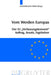 Vom Werden Europas: Der Europaische Verfassungsvertrag: Konventsarbeit, Politische Konsensbildung, Materielles Ergebnis by Joachim Jens Hesse