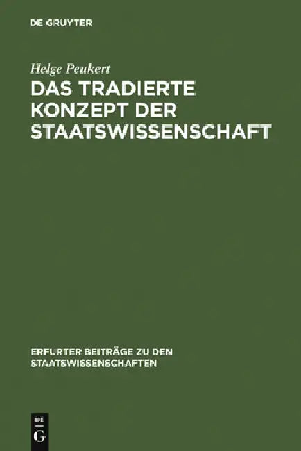 Das tradierte Konzept der Staatswissenschaft by Helge Peukert