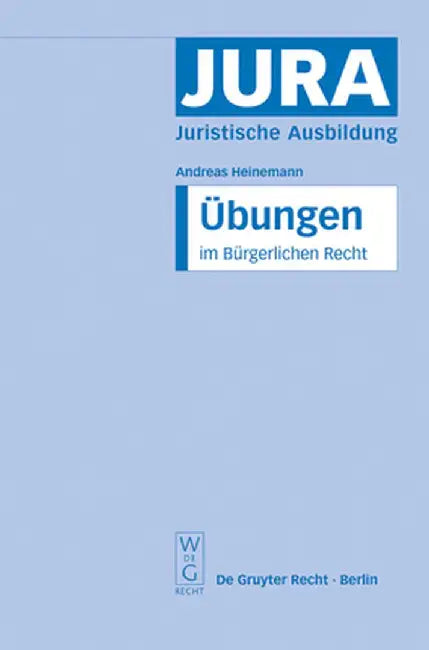 Bungen Im Brgerlichen Recht by Andreas Heinemann