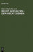 Recht gestalten - dem Recht dienen by Heinz Schöch, Dieter Dölling, Roland Helgerth