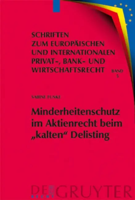 Minderheitenschutz im Aktienrecht beim "kalten" Delisting by Sabine B. Funke