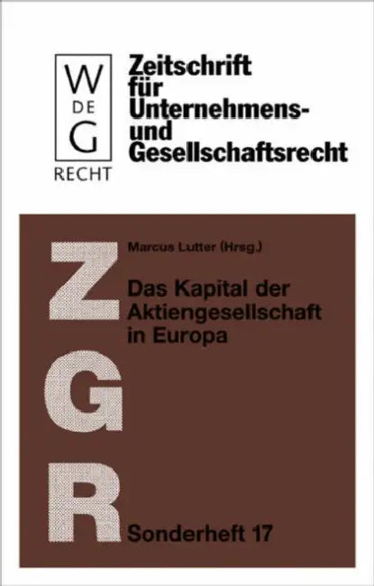 Das Kapital der Aktiengesellschaft in Europa by Marcus Lutter
