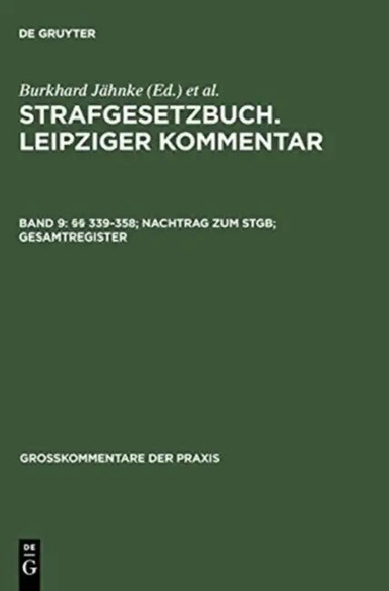 339-358; Nachtrag Zum Stgb; Gesamtregister by Gunter Spendel, Hans Joachim Hirsch, Hans-Heinrich Jescheck