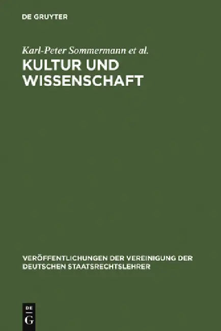 Kultur und Wissenschaft by Karl-Peter Sommermann, Stefan Huster, Martin Schulte