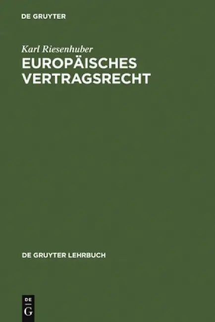 Europaisches Vertragsrecht by Karl Riesenhuber