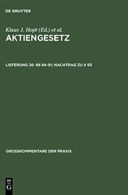 84-91; Nachtrag Zu 93 by Michael Kort, Klaus J. Hopt, Markus Roth
