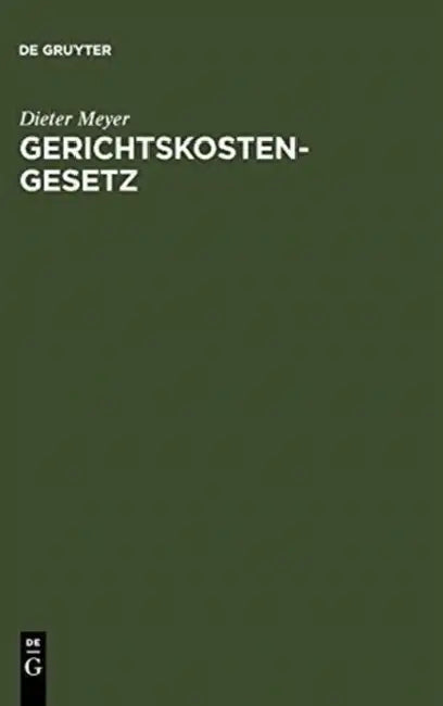 Gerichtskostengesetz: Kommentar by Dieter Meyer