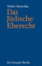 Das Judische Eherecht by Walter Homolka