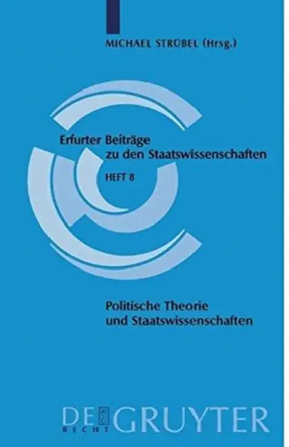 Politische Theorie Und Staatswissenschaften = Political Theory and Political Science = Political Theory and Political Science = Political Theory and P by Michael Strübel