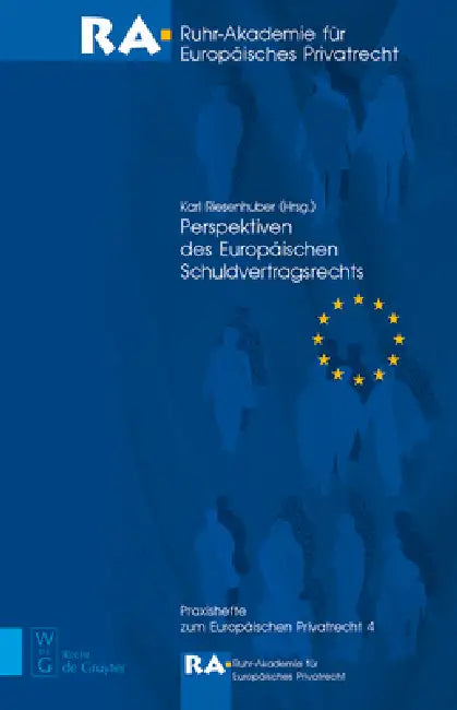 Perspektiven Des Europäischen Schuldvertragsrechts by Karl Riesenhuber