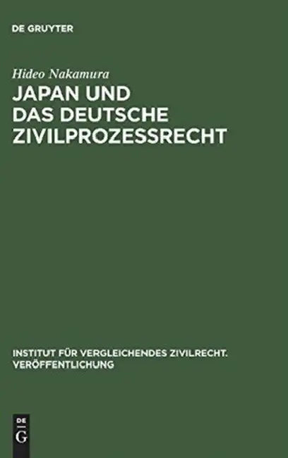 Japan und das deutsche Zivilprozessrecht by Hideo Nakamura