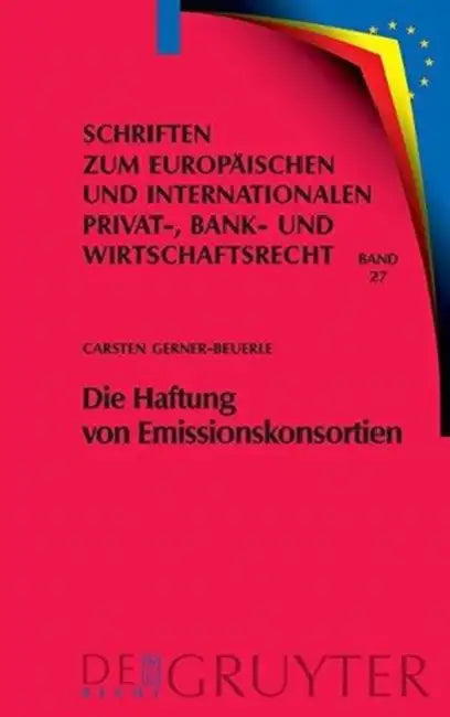 Die Haftung von Emissionskonsortien by Carsten Gerner-Beuerle