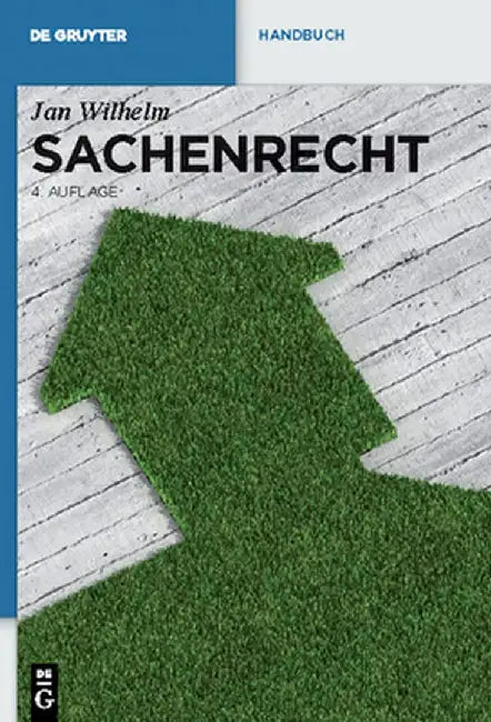 Sachenrecht by Jan Wilhelm