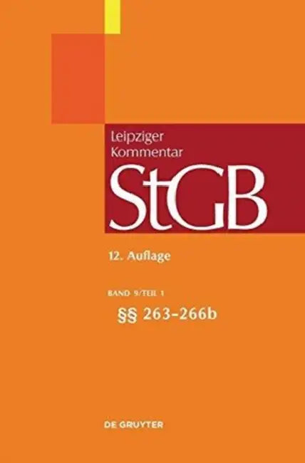 Strafgesetzbuch. Leipziger Kommentar, Band 9/1, §§ 263-266b by Heinrich Wilhelm Laufhutte, Ruth Rissing-Van Saan, Klaus Tiedemann