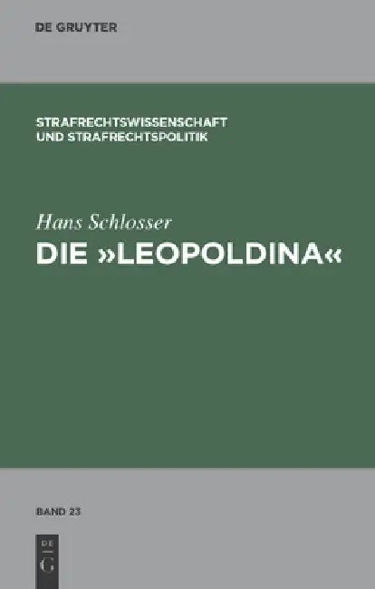 Die "Leopoldina" by Hans Schlosser
