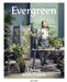Evergreen: Living with Plants by Gestalten