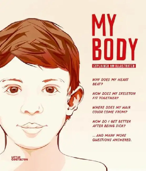 My Body: Explained and Illustrated by Antje Helms, Golden Section Graphics