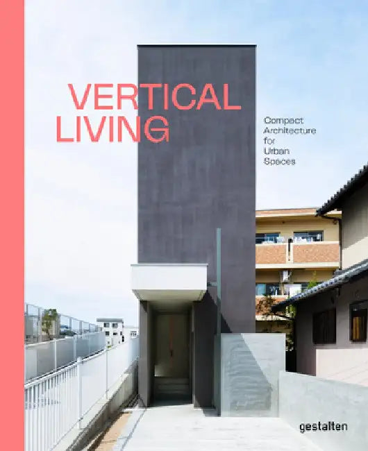 Vertical Living by Gestalten