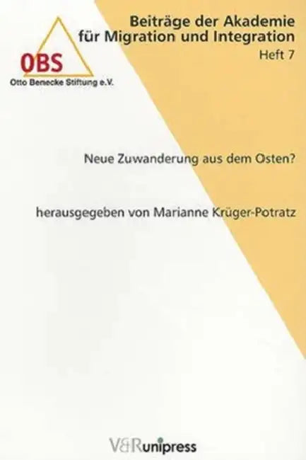 Neue Zuwanderung Aus Dem Osten? by Marianne Kruger-Potratz