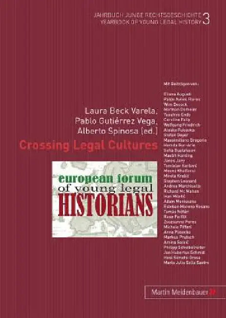 Crossing Legal Cultures by Laura Beck Valera, Pablo Gutiérrez Vega, Alberto Spinosa