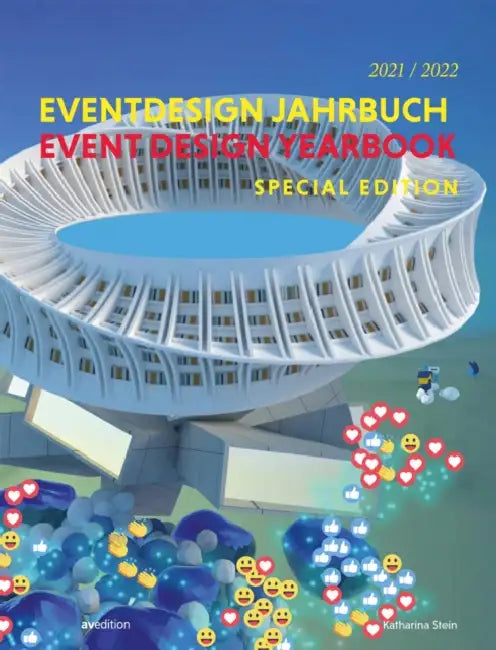 Event Design Yearbook 2021/22: Special Edition by Katharina Stein