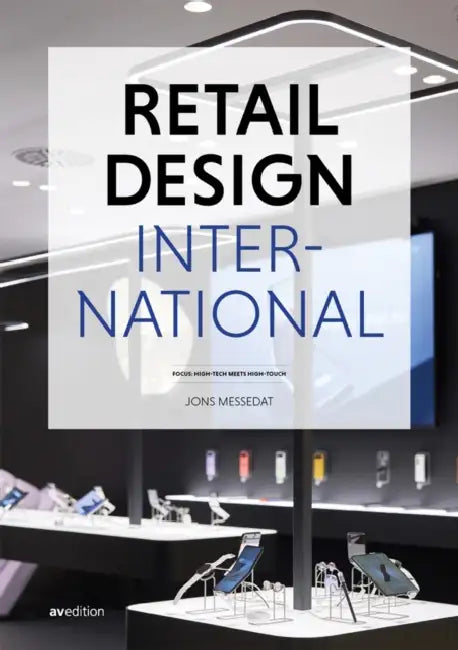 Retail Design International Vol. 8: Components, Spaces, Buildings by Jons Messedat
