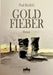 Goldfieber by Paul Rehfeld