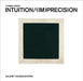 Intuition/(Im)Precision by Arne Ehmann, Thomas Krens