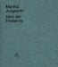 Martha Jungwirth: Heart of Darkness by Martha Jungwirth, Patricia Neusser, Hella Pohl
