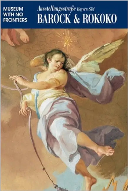 Barock & Rokoko (Bayern Süd) by Tavernier, Ludwig