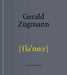 Gerald Zugmann: Flaneur by Gerald Zugmann